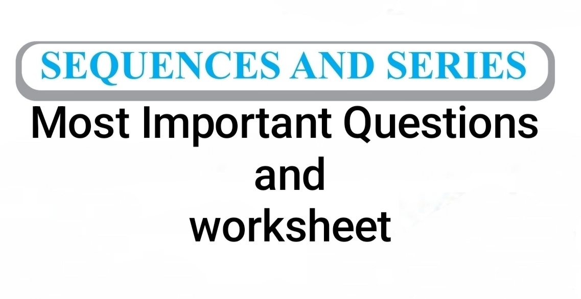 Sequence and Series
